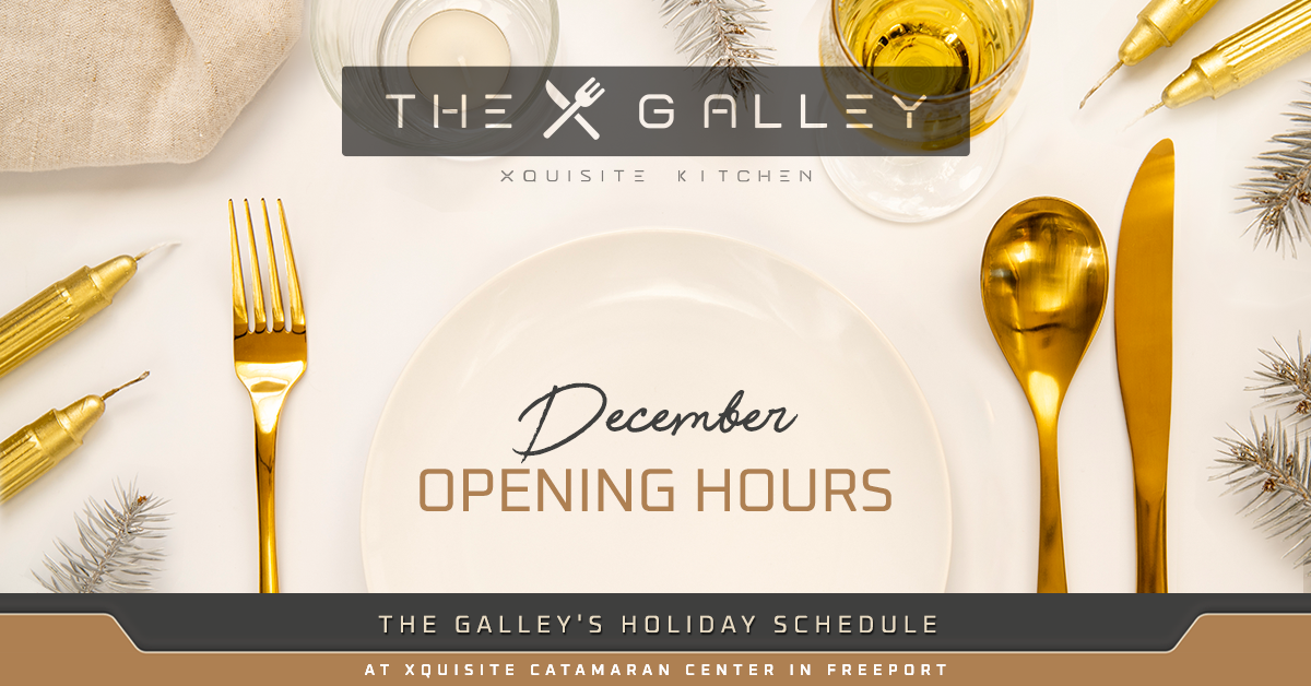 The Galley's Holiday Schedule The Galley Bar & Restaurant, Freeport