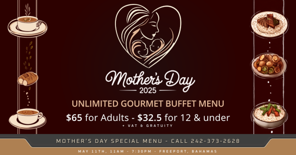 Mother's Day 2025: Unlimited Gourmet Buffet Menu - Book for May 11th!